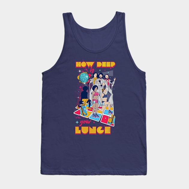 How Deep Is Your Lunge? Tank Top by BigG1979